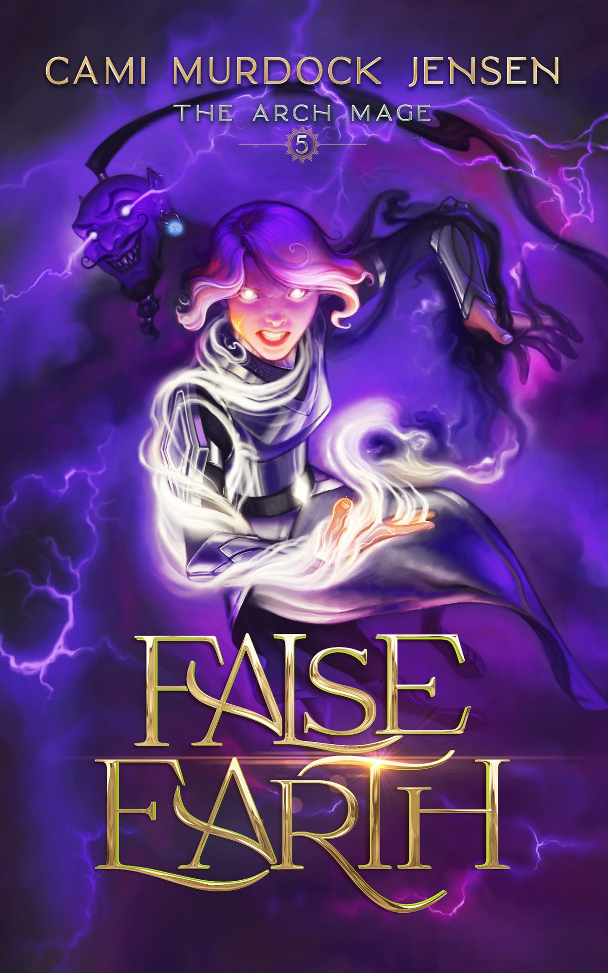 False Earth — Arch Mage Book 5 (Ebook)
