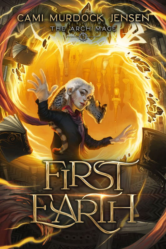 First Earth — Arch Mage Book 1 (Paperback)