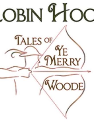 0006579_robin-hood-tales-of-ye-merry-woode_550